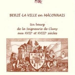 Berzé la Ville en Mâconnais