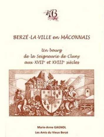 Berzé la Ville en Mâconnais