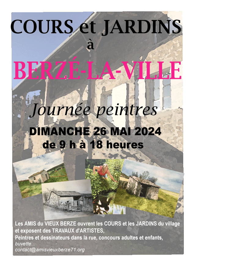 Retour sur la journée Cours et Jardins à Berzé la Ville le 26 Mai